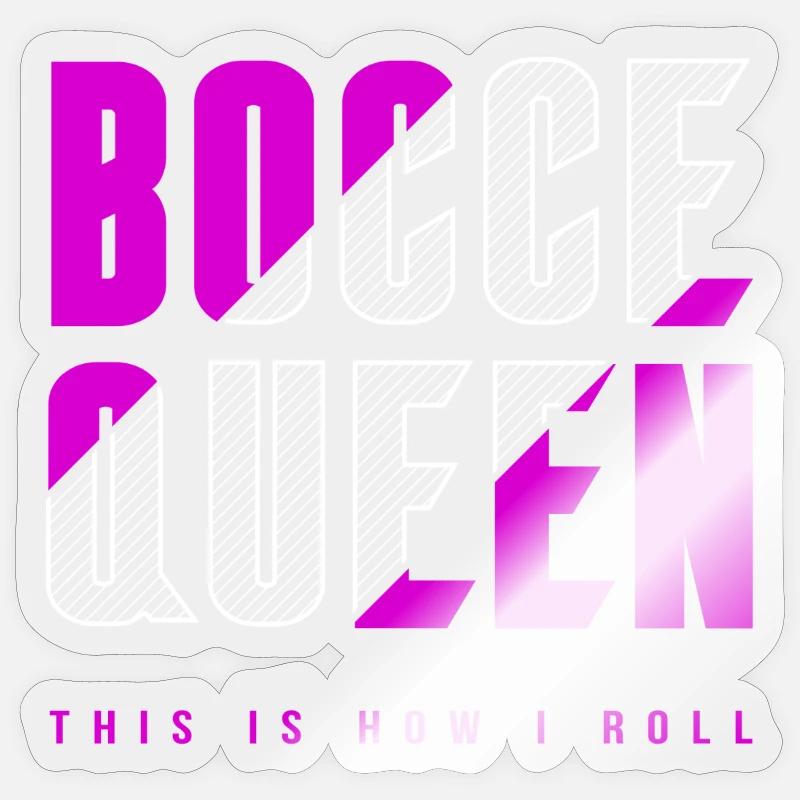 Bocce Queen - Sticker size S (10 x 10 cm) - transparent glossy