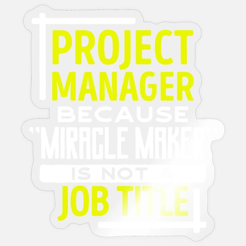 Projektmanager Statement Job Manager Karriere - Sticker Größe S (10 x 10 cm) - Transparent glänzend