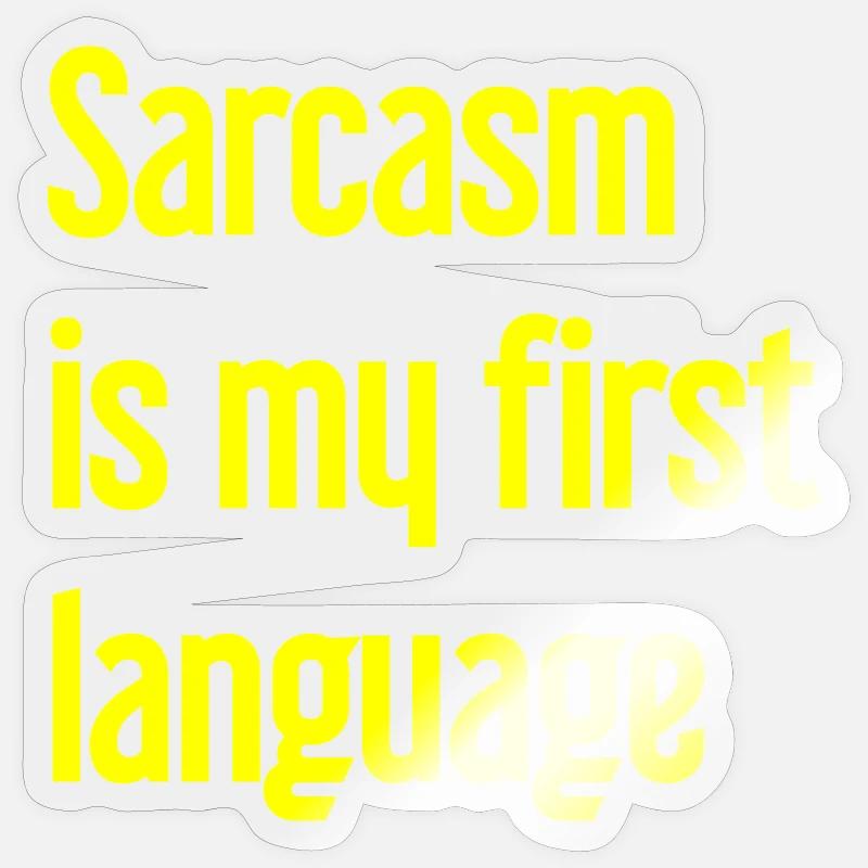 Sarcasme Pro - Sticker taille S (10 x 10 cm) - brillant transparent