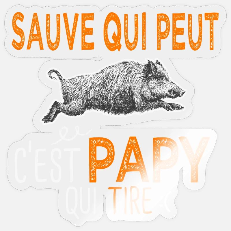 Papi c'est papy qui tire Humour Chasseur - Sticker taille S (10 x 10 cm) - brillant transparent