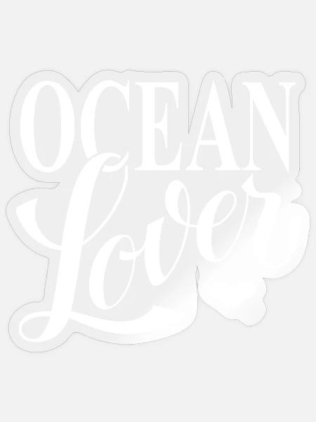 Ocean Lover - Designed by KissingLetters - Sticker Größe S (10 x 10 cm) - Transparent glänzend