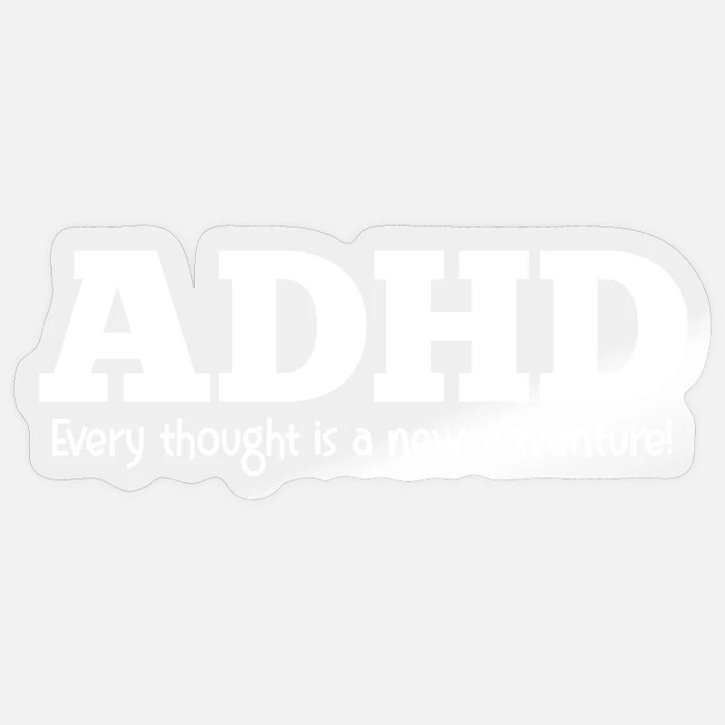 TDAH - Sticker taille S (10 x 10 cm) - brillant transparent