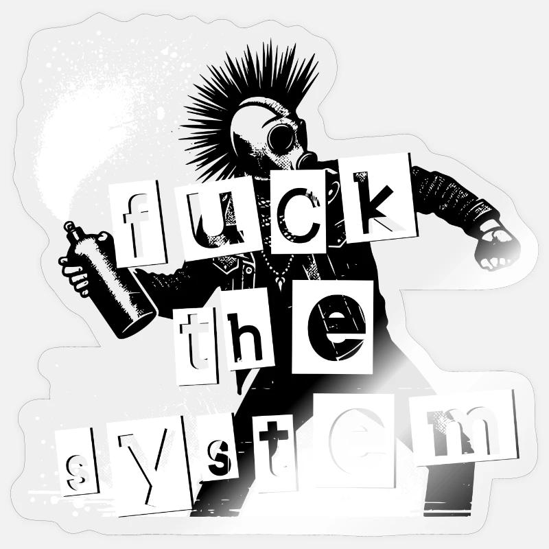Fuck the System Sticker size S (10 x 10 cm)