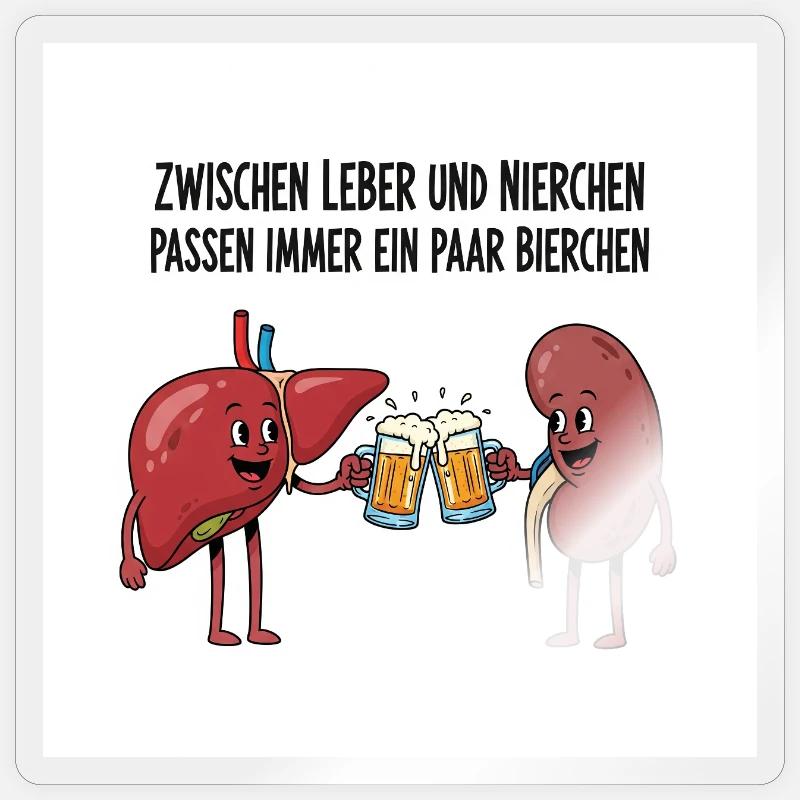 Prost, Leber und Niere! – Ein Bierchen geht immer - Sticker Größe S (10 x 10 cm) - Transparent glänzend