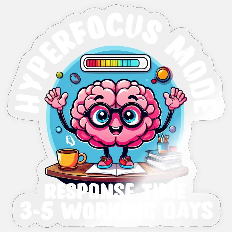 Hyperfocus Loading - T-shirt neurodivergent drôle - Sticker taille S (10 x 10 cm) - brillant transparent