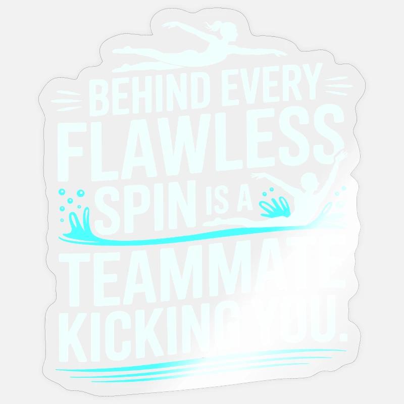 Derrière chaque rotation impeccable se cache un coéquipier de natation Sticker taille S (10 x 10 cm)