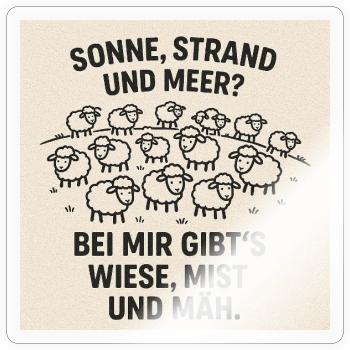 Wiese statt Strand Schafhumor - Sticker Größe S (10 x 10 cm) - Transparent glänzend - Vorne