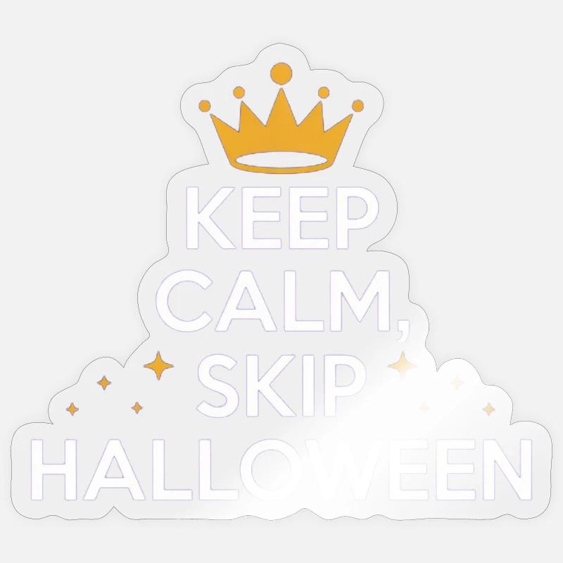 KEEP CALM & SKIP HALLOWEEN - Sticker size S (10 x 10 cm) - transparent glossy