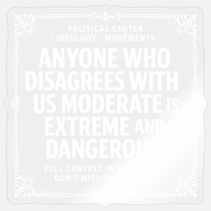 Politisches Spannungsfeld - Sticker Größe S (10 x 10 cm) - Transparent glänzend