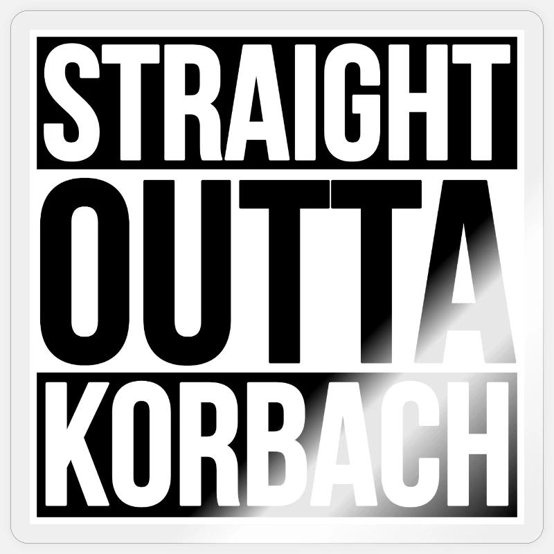 STRAIGHT OUTTA KORBACH - Sticker size S (10 x 10 cm) - transparent glossy