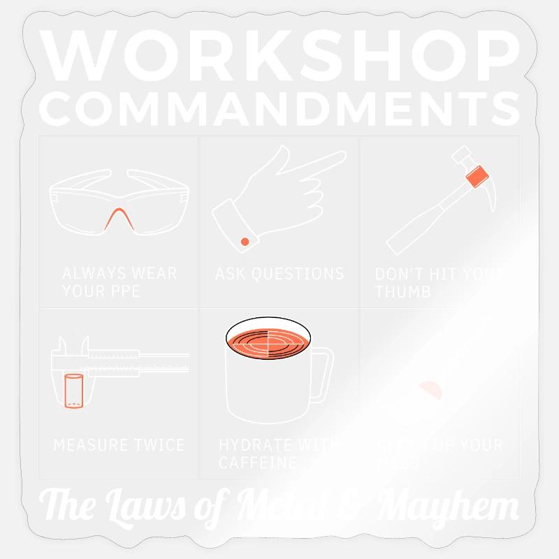 Workshop Rules, Sarcastic Machinist & Engineer Tee Sticker size S (10 x 10 cm)