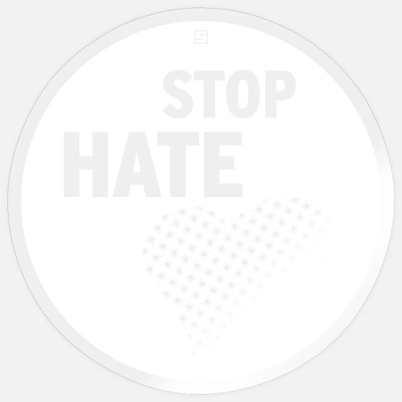 Stop Hate - Sticker size S (10 x 10 cm) - transparent glossy