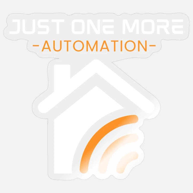Une automatisation de plus - Sticker taille S (10 x 10 cm) - brillant transparent
