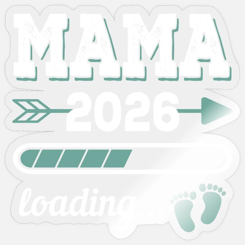 Mama 2026 Loading Werdender Mutter Geschenkidee Sticker Größe S (10 x 10 cm)