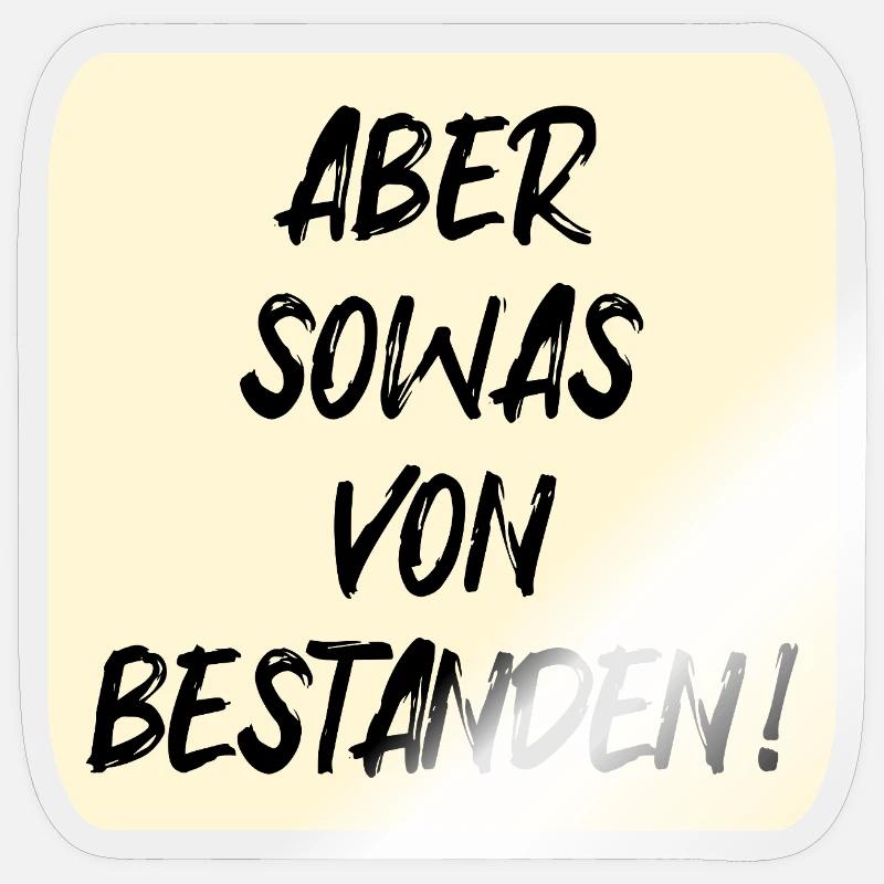 EXAMS PASSED - Sticker size S (10 x 10 cm) - transparent glossy
