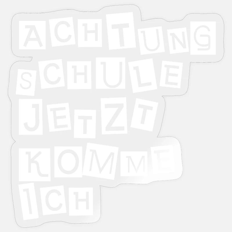 Attention école, j’arrive - Sticker taille S (10 x 10 cm) - brillant transparent