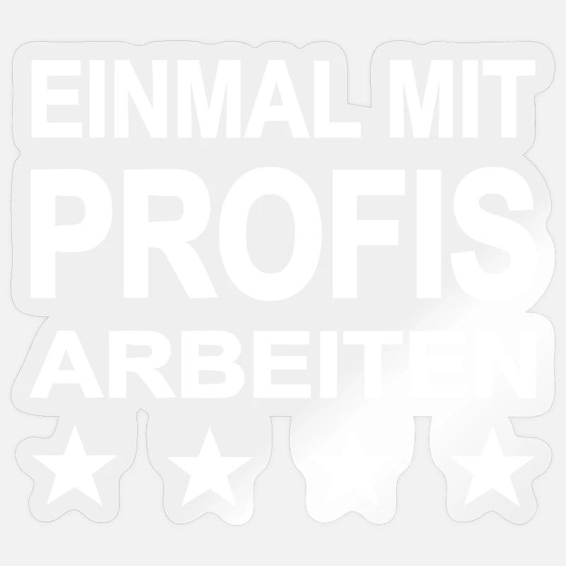 work - Sticker size S (10 x 10 cm) - transparent glossy