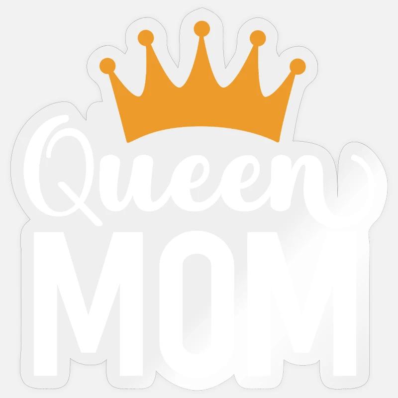 Die Mutter der Königin Sticker Größe S (10 x 10 cm)
