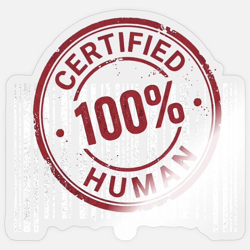 Certified Human - Sticker Größe S (10 x 10 cm) - Transparent glänzend