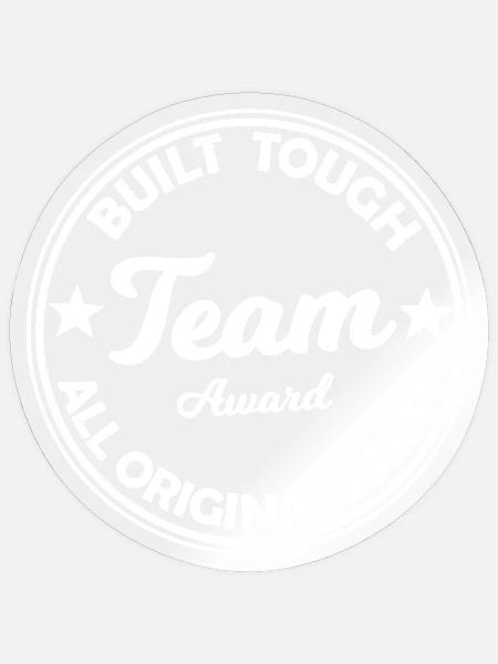Team Award – Robuste Originalteile - Sticker Größe S (10 x 10 cm) - Transparent glänzend