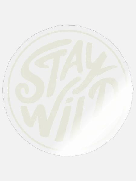 Stay Wild - Sticker Größe S (10 x 10 cm) - Transparent glänzend
