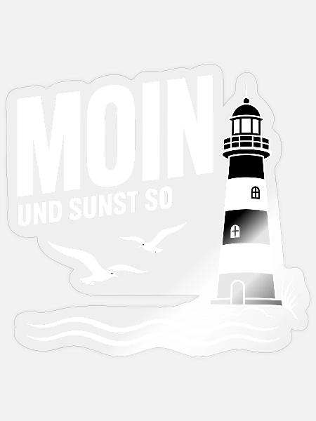 Moin und sunst so Leuchtturm Küste Nordsee Shirt - Sticker Größe S (10 x 10 cm) - Transparent glänzend