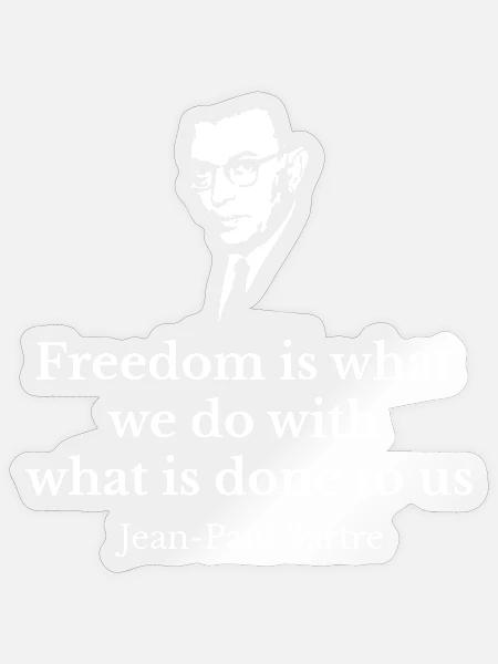 Sartre Freedom Zitat-Grafik-T-Shirt - Sticker Größe S (10 x 10 cm) - Transparent glänzend