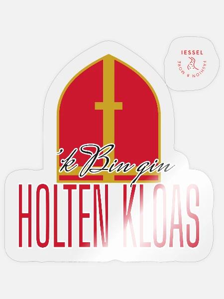 'k Bin gin Holten Kloas – Sinterklaas-Trikot - Sticker Größe S (10 x 10 cm) - Transparent glänzend
