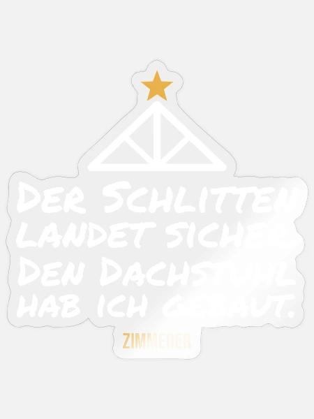 Dachstuhlbauwitz vom Zimmerer - Sticker Größe S (10 x 10 cm) - Transparent glänzend