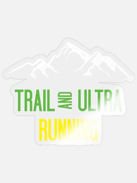 Trail Running und Ultra Running - Sticker Größe S (10 x 10 cm) - Transparent glänzend