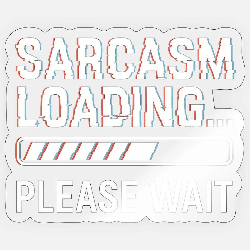 Sarcasme - Sticker taille S (10 x 10 cm) - brillant transparent