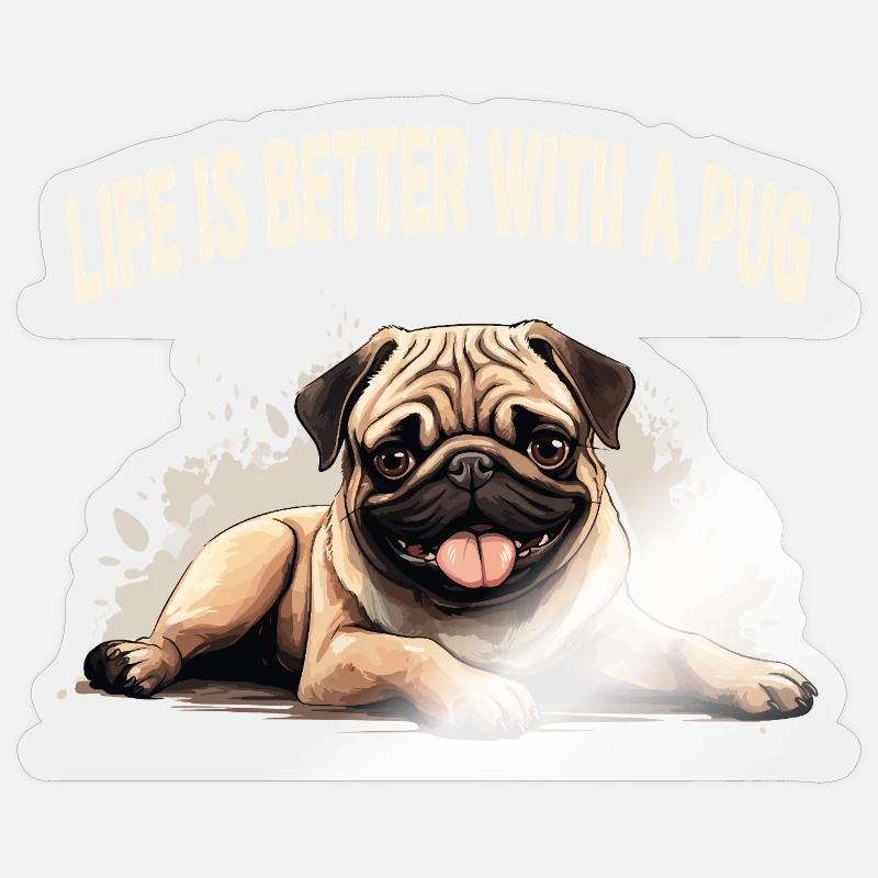 Life is better with a pug - Sticker Größe S (10 x 10 cm) - Transparent glänzend