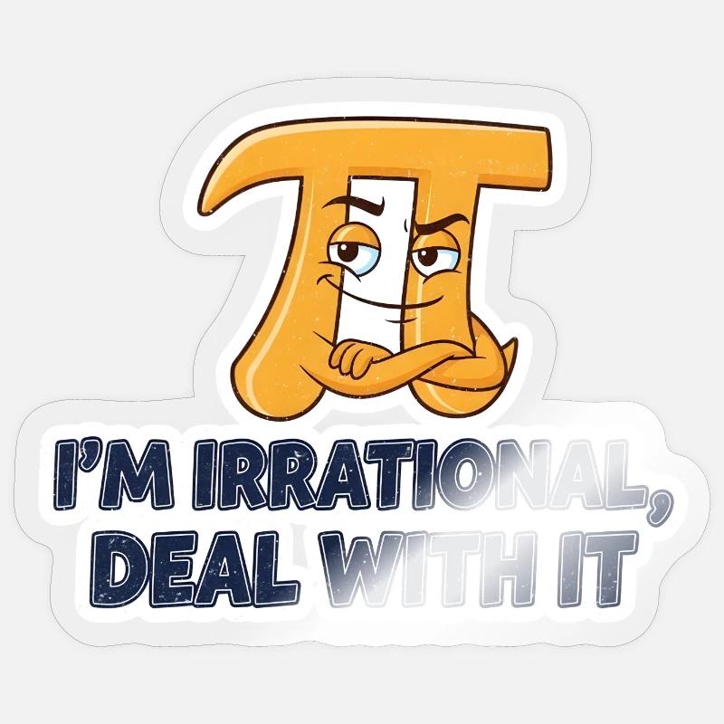 Les mathématiques disent irrationalité - Sticker taille S (10 x 10 cm) - brillant transparent
