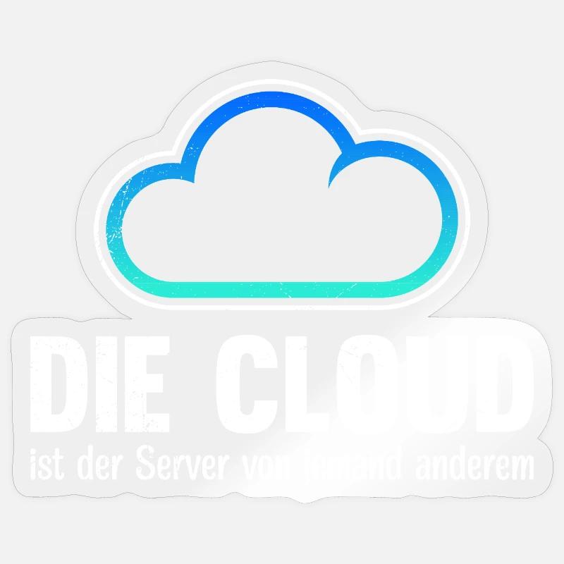 Coder DIE CLOUD IST DER SERVER VON JEMANDE ANDREN - Sticker Größe S (10 x 10 cm) - Transparent glänzend