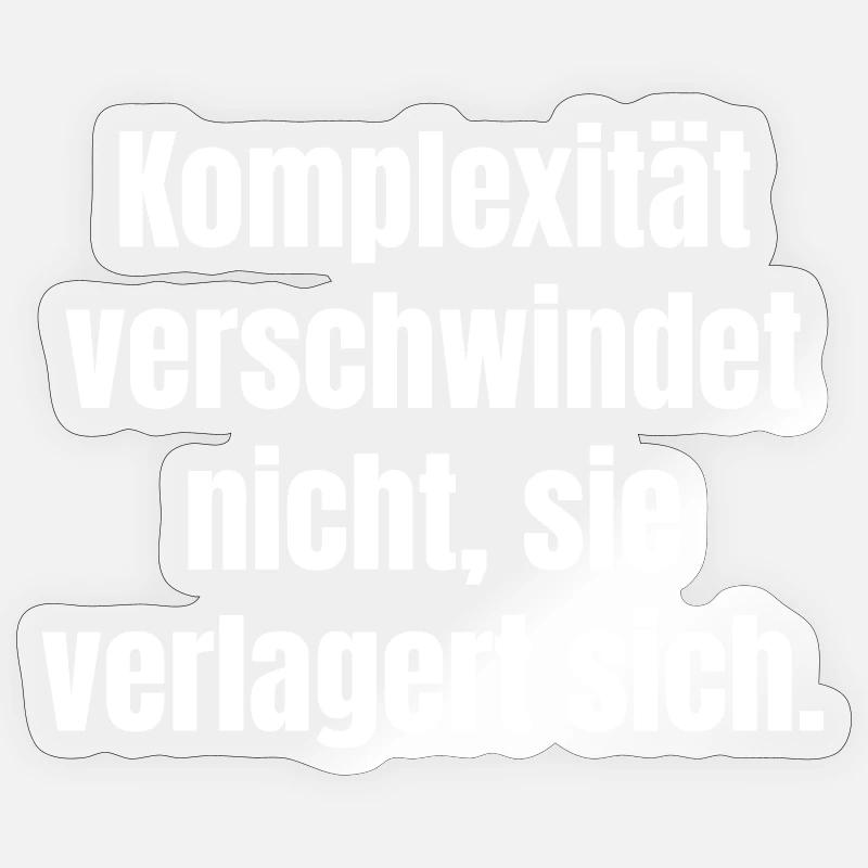 Complexity doesn't disappear, it shifts Sticker size S (10 x 10 cm)