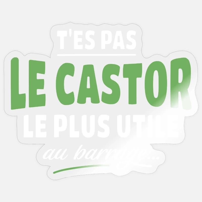 Tes pas le castor le plus utile Sticker taille S (10 x 10 cm)