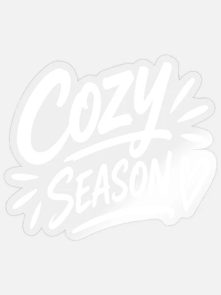 COZY SEASON - Sticker Größe S (10 x 10 cm) - Transparent glänzend