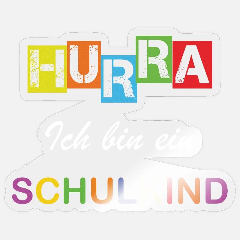 Hurra ich bin ein Schulkind Einschulung Schule - Sticker Größe S (10 x 10 cm) - Transparent glänzend