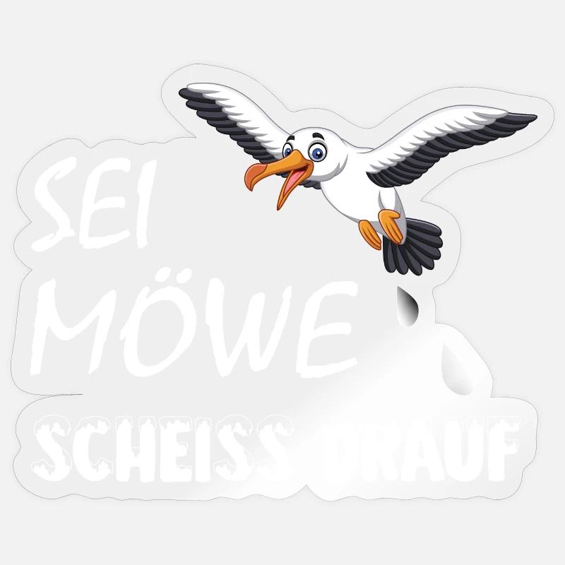 Sei Möwe, scheiss drauf, plattdeutsch Geschenk Sticker Größe S (10 x 10 cm)