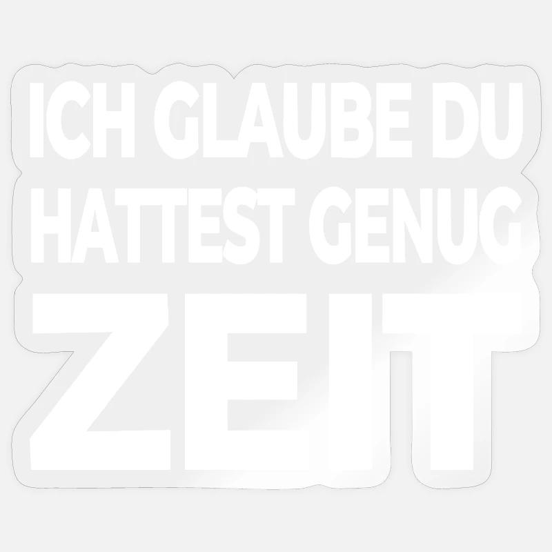 Zeit - Sticker Größe S (10 x 10 cm) - Transparent glänzend