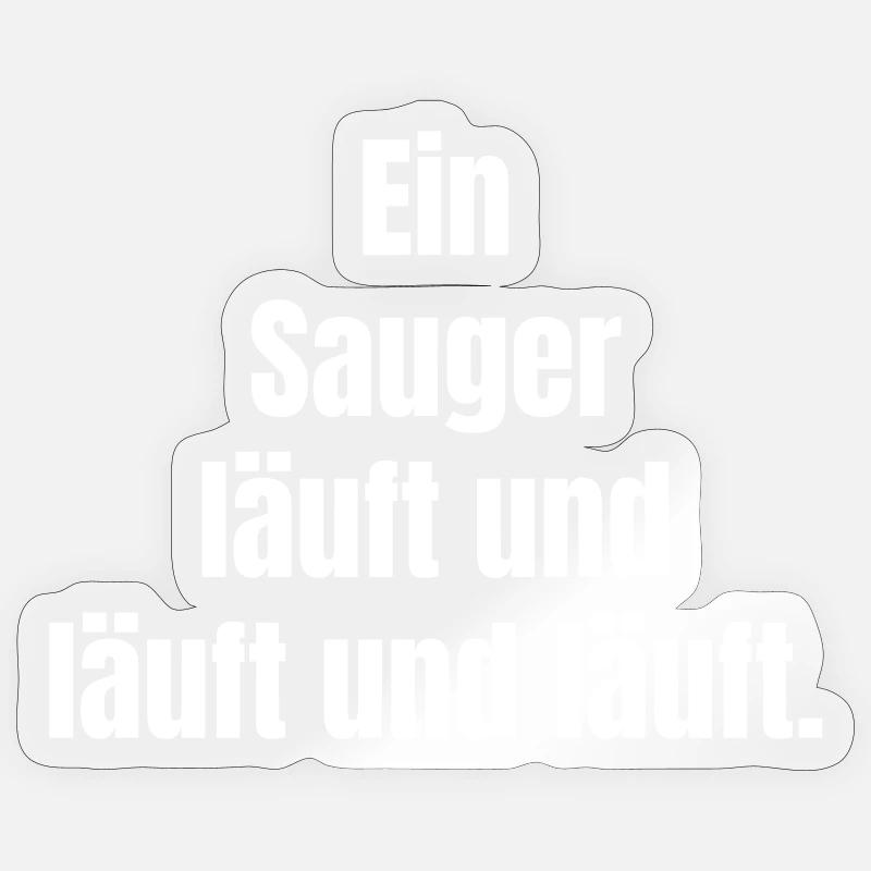 Ein Sauger läuft - Sticker Größe S (10 x 10 cm) - Transparent glänzend