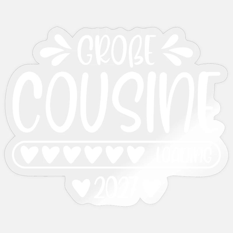 Große Cousine 2027 loading Sticker Größe S (10 x 10 cm)