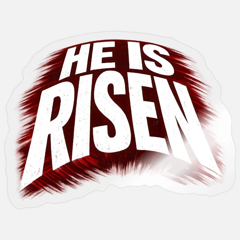 He is risen Sticker Größe S (10 x 10 cm)