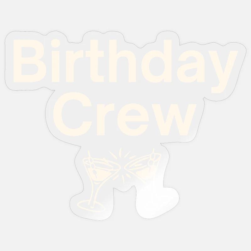 Équipe d’anniversaire - Sticker taille S (10 x 10 cm) - brillant transparent