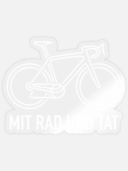 Mit Rad und Tat - Rennrad & Fahrrad Spruch - Sticker Größe S (10 x 10 cm) - Transparent glänzend