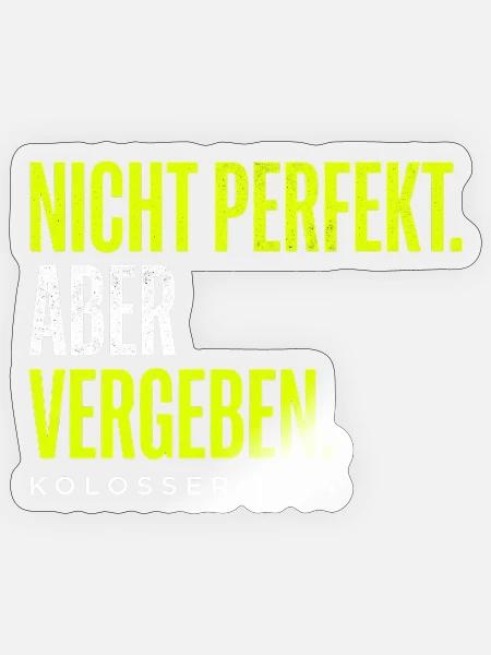 Nicht perfekt. Vergeben. – Christlicher Spruch - Sticker Größe S (10 x 10 cm) - Transparent glänzend