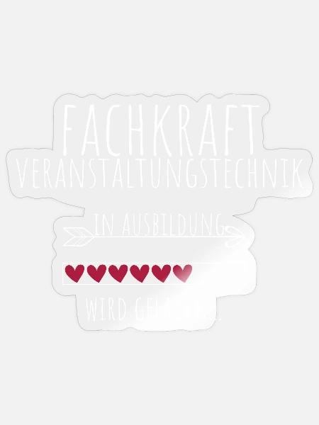 Fachkraft Veranstaltungstechnik in Ausbildung - Sticker Größe S (10 x 10 cm) - Transparent glänzend