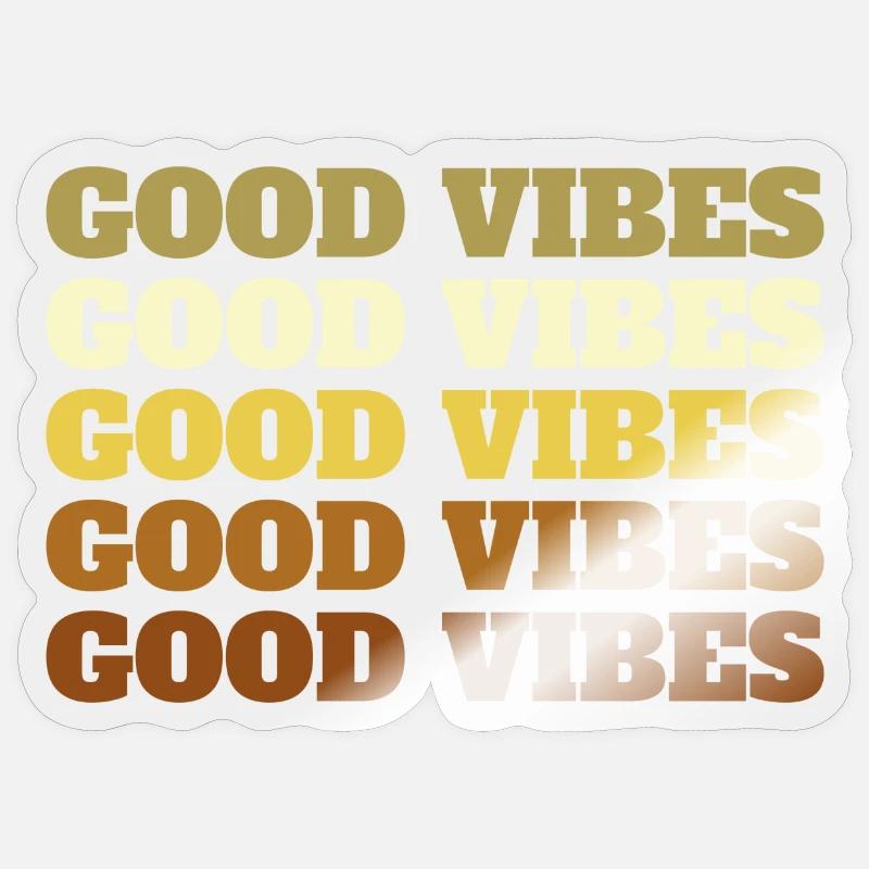 Bonnes vibrations - Sticker taille S (10 x 10 cm) - brillant transparent