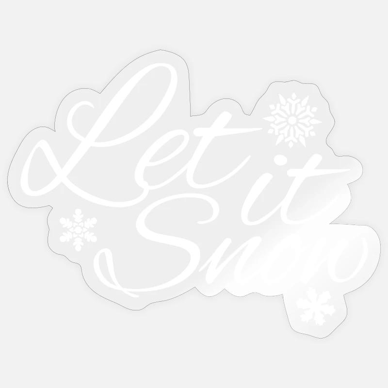 Let it Snow - Das Winterdesign mit Schneeflocken - Sticker Größe S (10 x 10 cm) - Transparent glänzend