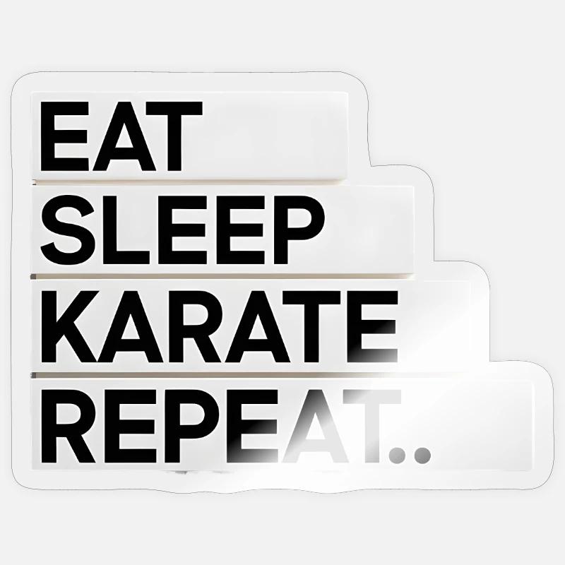 Eat. Sleep. Karate. Repeat... Sticker size S (10 x 10 cm)